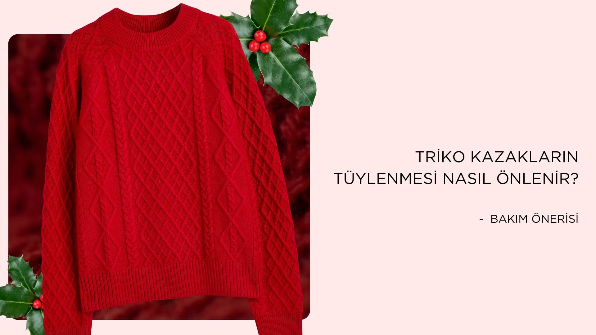 Triko Kazakların Tüylenmesi Nasıl Önlenir?