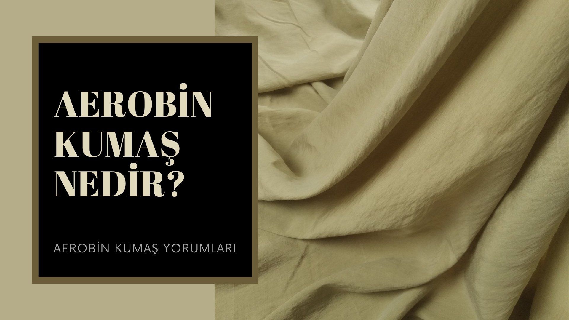 Aerobin Kumaş Nedir? Özellikleri ve Yorumları