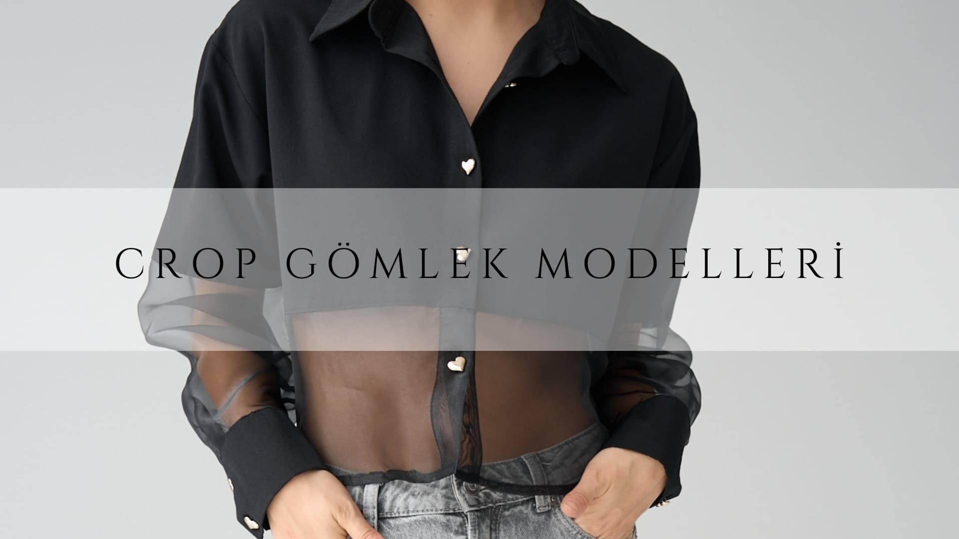 Crop Gömlek Kombinleri