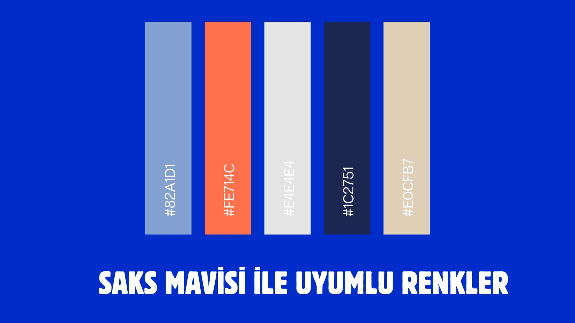 Saks Mavisi İle Uyumlu Renkler