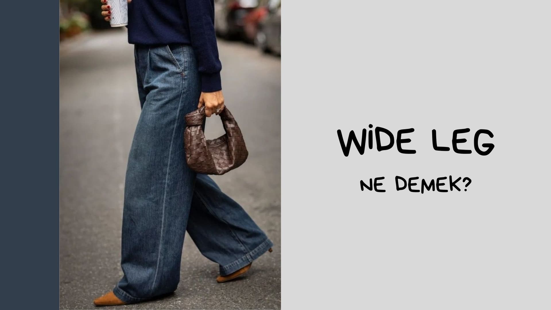 Wide Leg Ne Demek? Kombin Önerileri