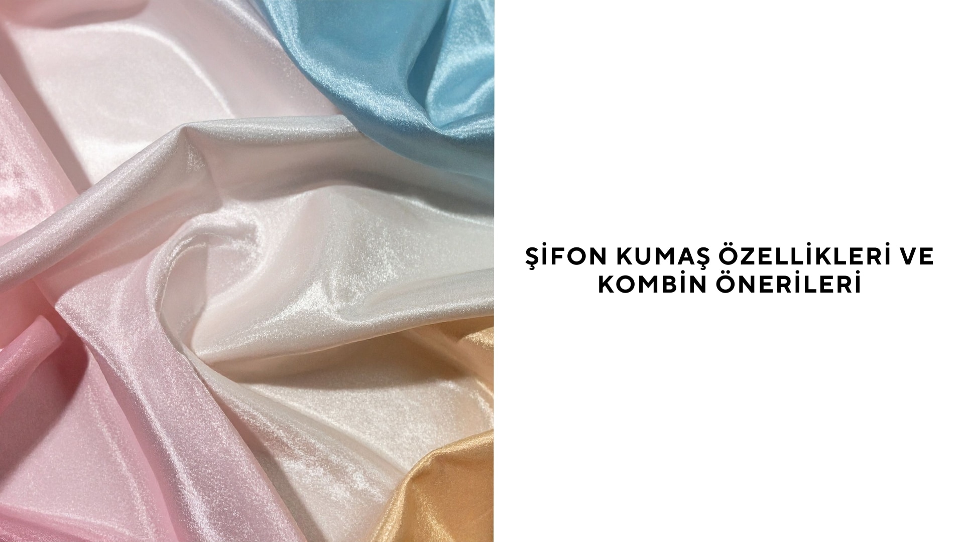 Şifon Kumaş Özellikleri ve Kombin Önerileri